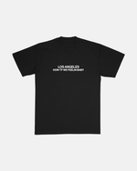How TF We Feeling Tee