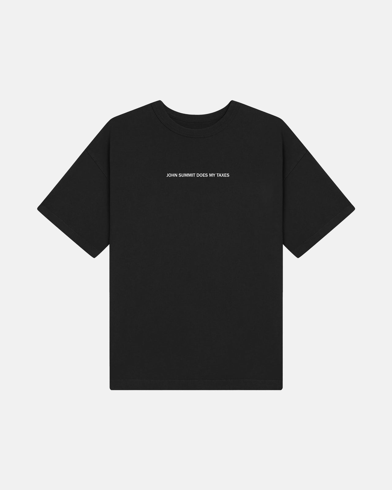 John Summit Does My Taxes Tee