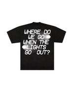 Lights Go Out Tee